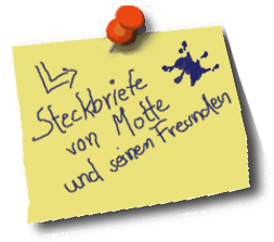 Steckbriefe von Motte & Co